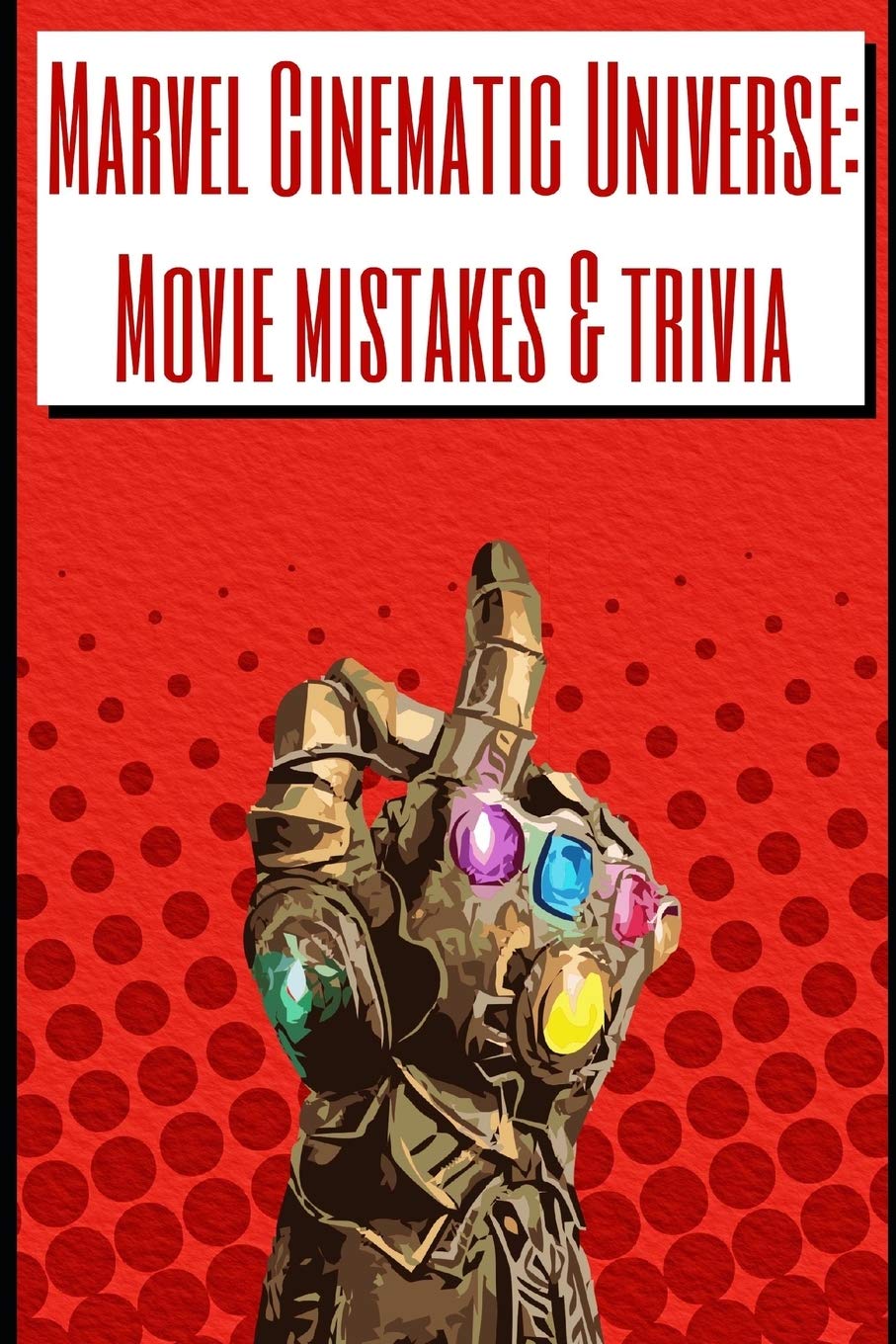 Marvel Cinematic Universe: Movie mistakes & trivia