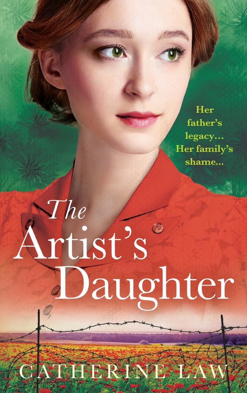 The Artist's Daughter: An utterly charming historical page-turner from Catherine Law