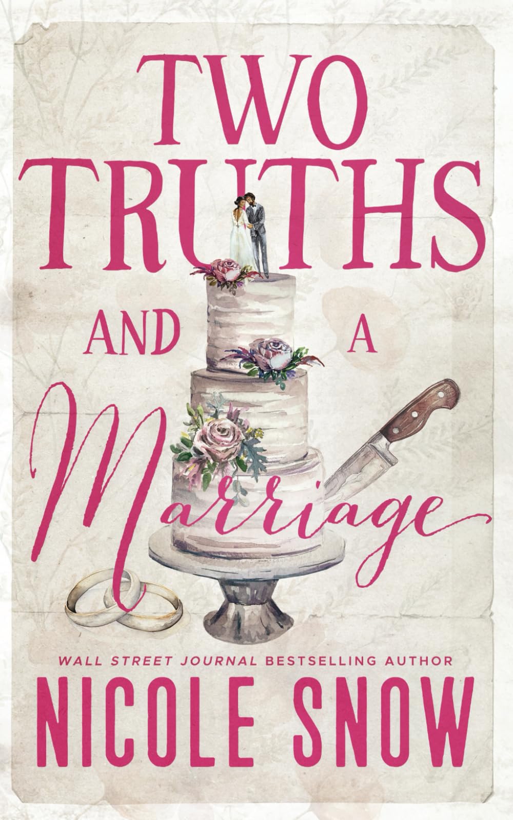 Two Truths and a Marriage: A Grumpy Sunshine Romance (The Rory Brothers)