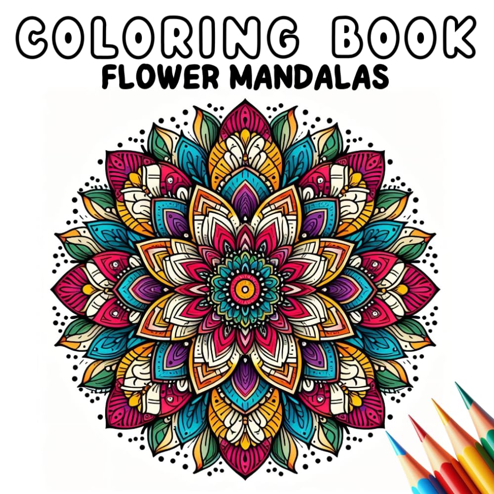 Coloring Book - Flower mandalas (Coloring Book - Mandalas)