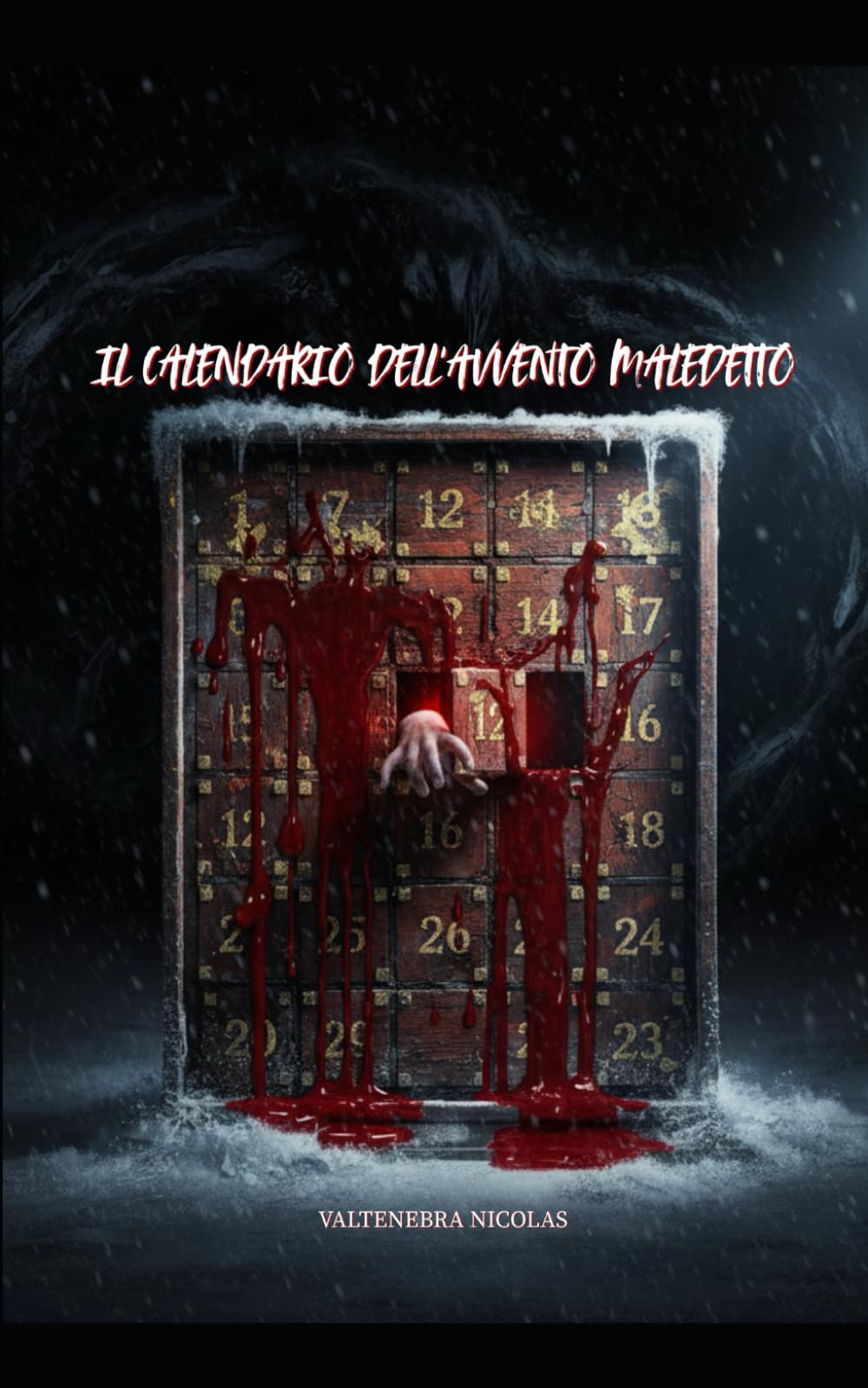 IL CALENDARIO DELL'AVVENTO MALEDETTO: un romanzo horror natalizio