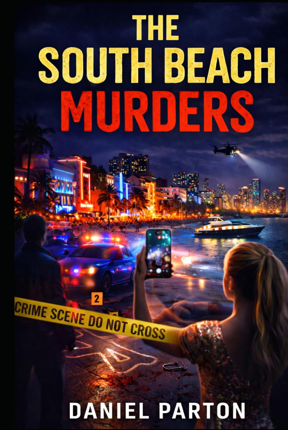 The South Beach Murders: A Detective Mark Ross Thriller (The Miami Murders)