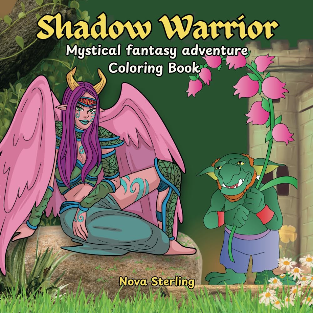 Shadow Warrior: Mystical Fantasy Adventure Coloring Book, Enchanted Fairy Warrior & Mystical Character Fantasy Coloring Book for Teen & Adult (Cozy Creatures)