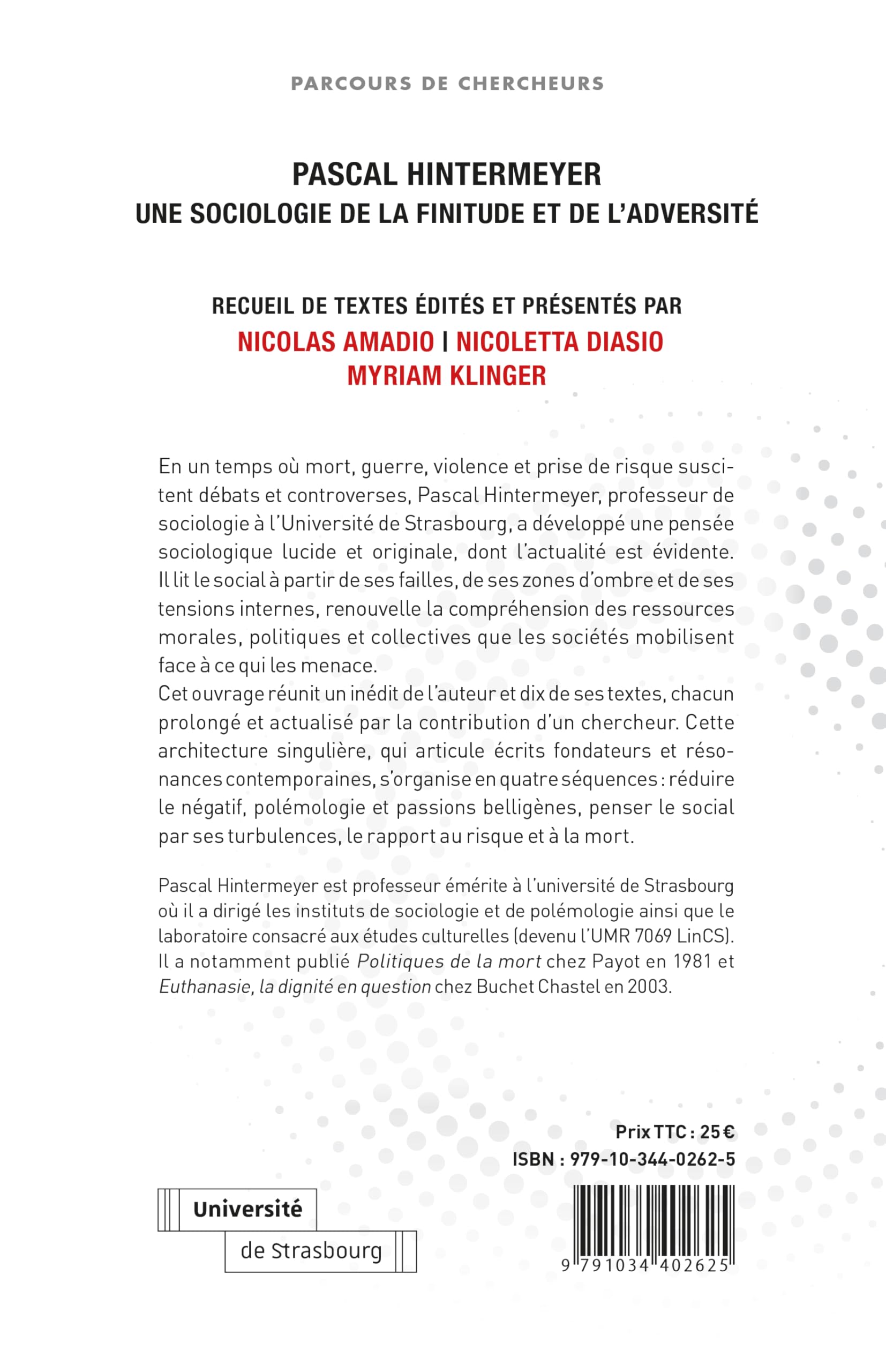 Pascal Hintermeyer, une sociologie de la finitude et de l’adversité: Dialogues et nouvelles perspectives
