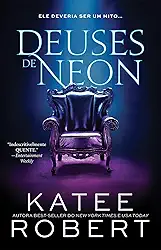 Deuses de Neon: Livro I da Série Dark Olympus: 1