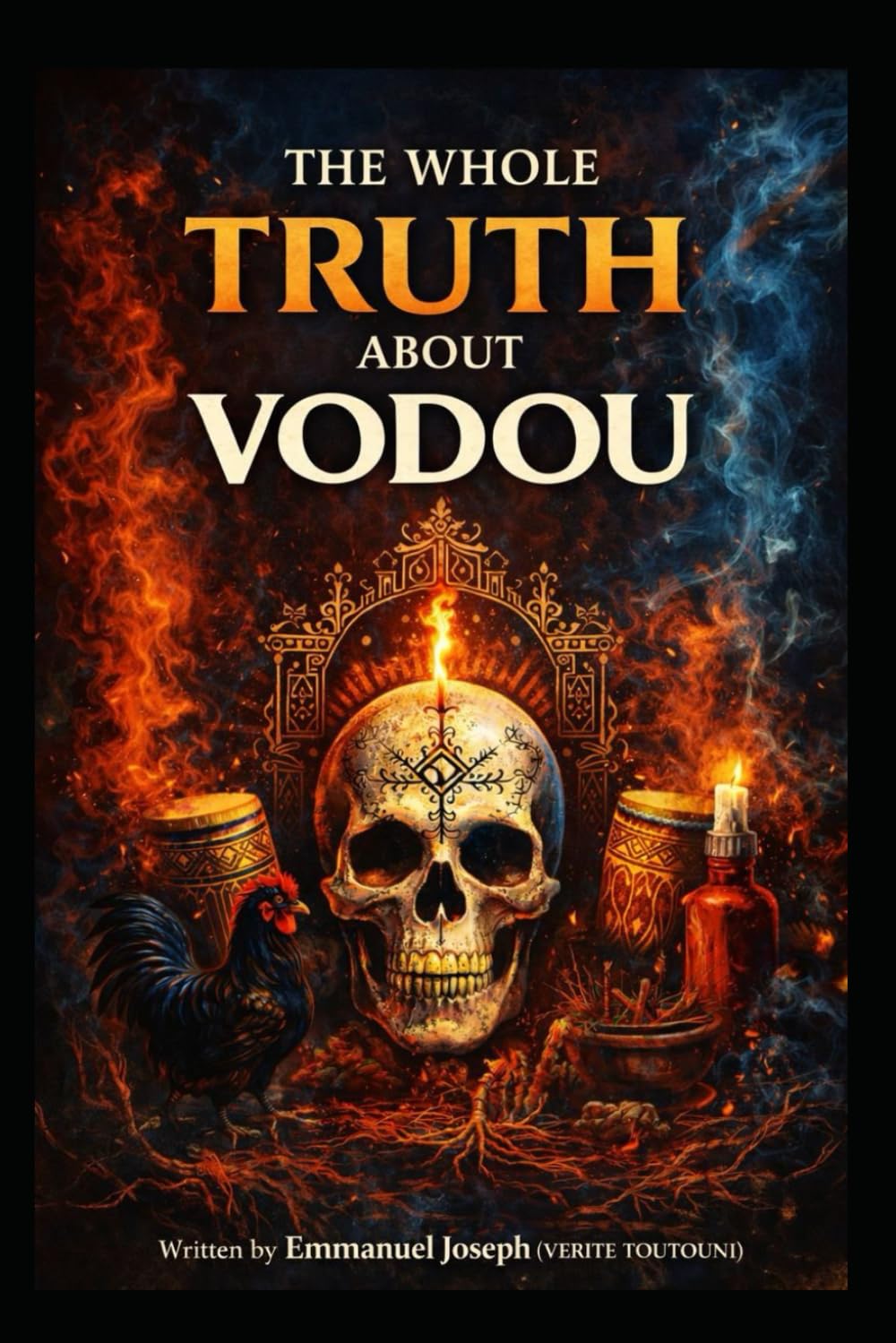 THE WHOLE TRUTH ABOUT VODOU