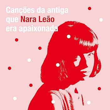 ■ブラジルオリジナル盤/ブラジル音楽傑作■NARA LEAO / ナラレオン■A □ブラジルオリジナル盤/ブラジル音楽傑作□NARA LEAO