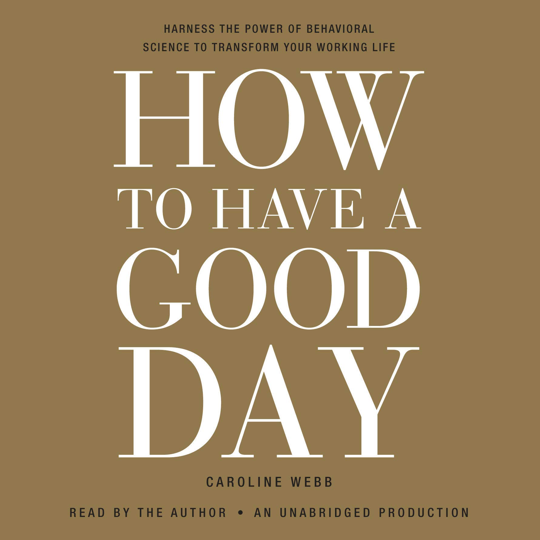 How to Have a Good Day