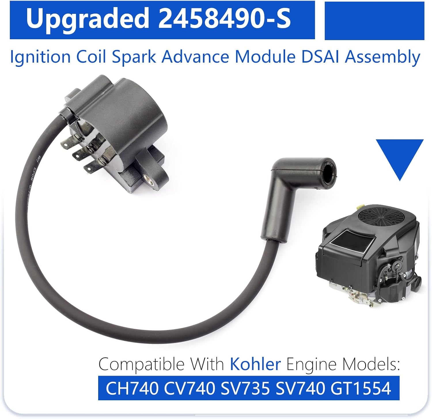 24 584 52 24-584-89-S 24 584 63-s 24-584-90-S DSAI Ignition Coil 24-755-172-S 24-755-173-S fit for Kohler CH740 CV740 SV735 SV740 GT1554 Engine 32-707-01-S 24-584-64-S 24-584-53-S 24-584-49-S