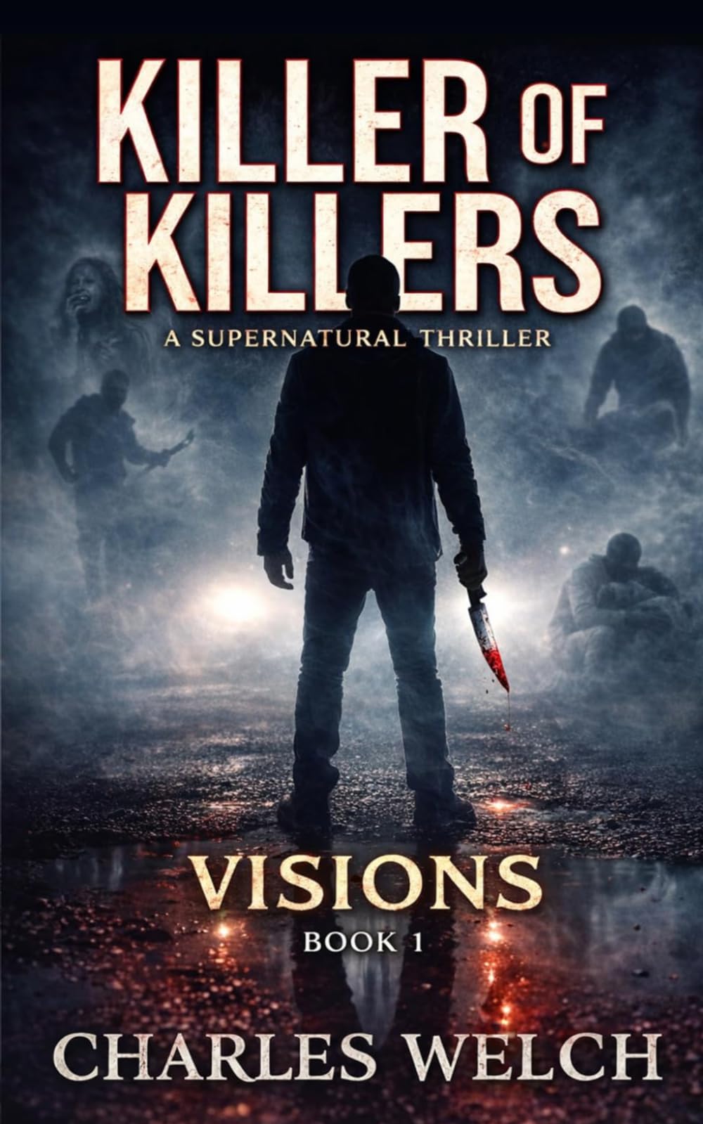 Killer of Killers: Visions: 1