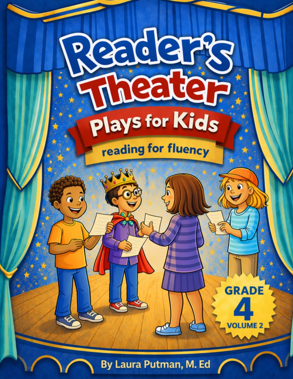 Readers Theater Plays for Kids Grade 4 Volume 2: Reading for Fluency (Readers Theater Plays for Kids: Reading for Fluency)