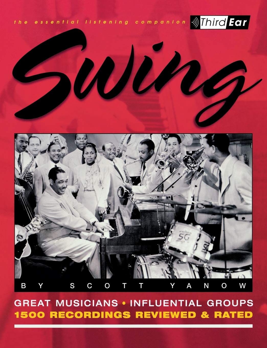 Swing : Third Ear - The Essential Listening Companion