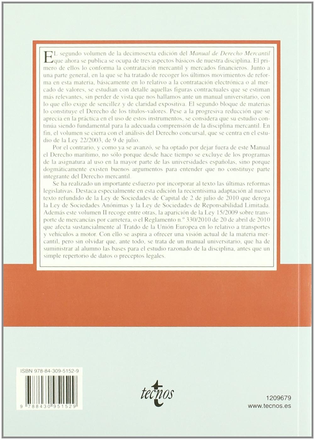 Manual de Derecho Mercantil: Vol. II. Contratos mercantiles. Derecho de los títulos-valores. Derecho Concursal: 2 (Derecho - Biblioteca Universitaria De Editorial Tecnos)