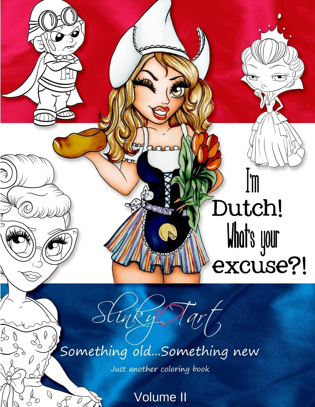 Slinky Tart: Something Old...Something New: Volume 2