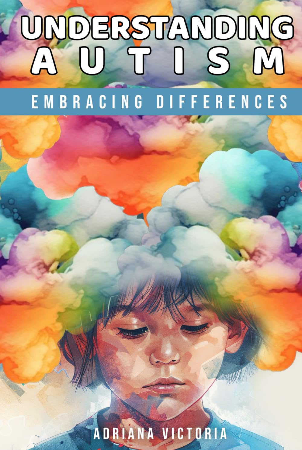 Understanding Autism Embracing Differences