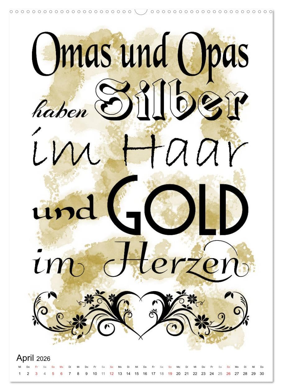 Oma und Opa, die Helden unserer Kindheit (hochwertiger Premium Wandkalender 2026 DIN A2 hoch), Kunstdruck in Hochglanz: Humorvolle Sprüche rund um die Großeltern (CALVENDO Kunst)