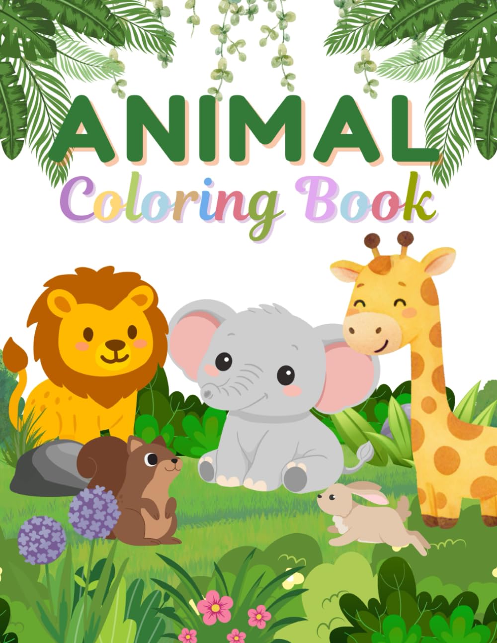 Animal Coloring Book for Kids: Adorable Animals from Around the World