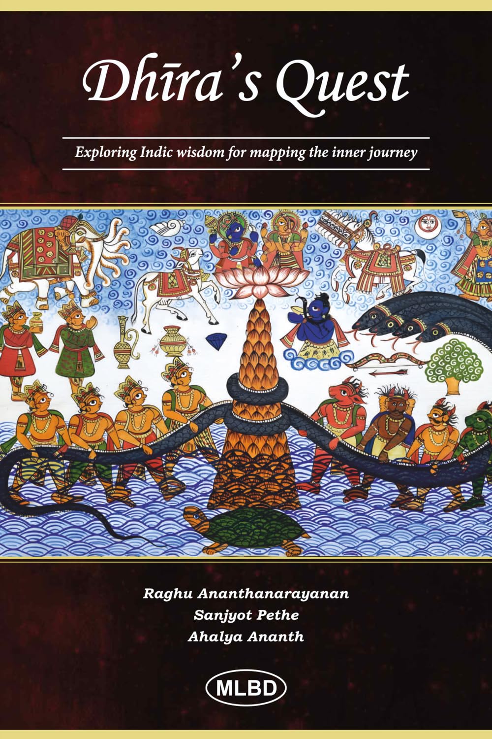 Dhira’s Quest: Exploring Indic wisdom for mapping the inner journey