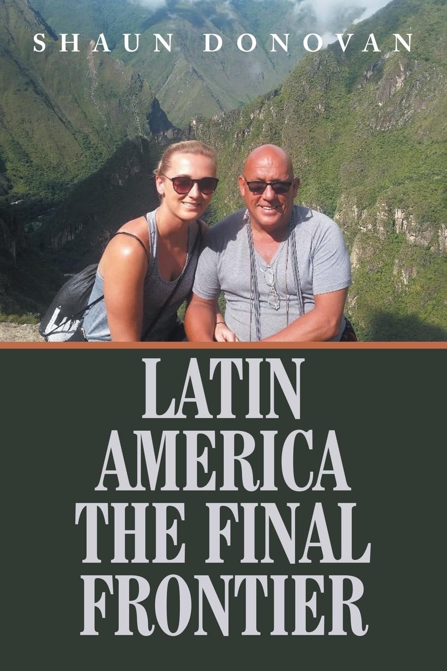 LATIN AMERICA THE FINAL FRONTIER