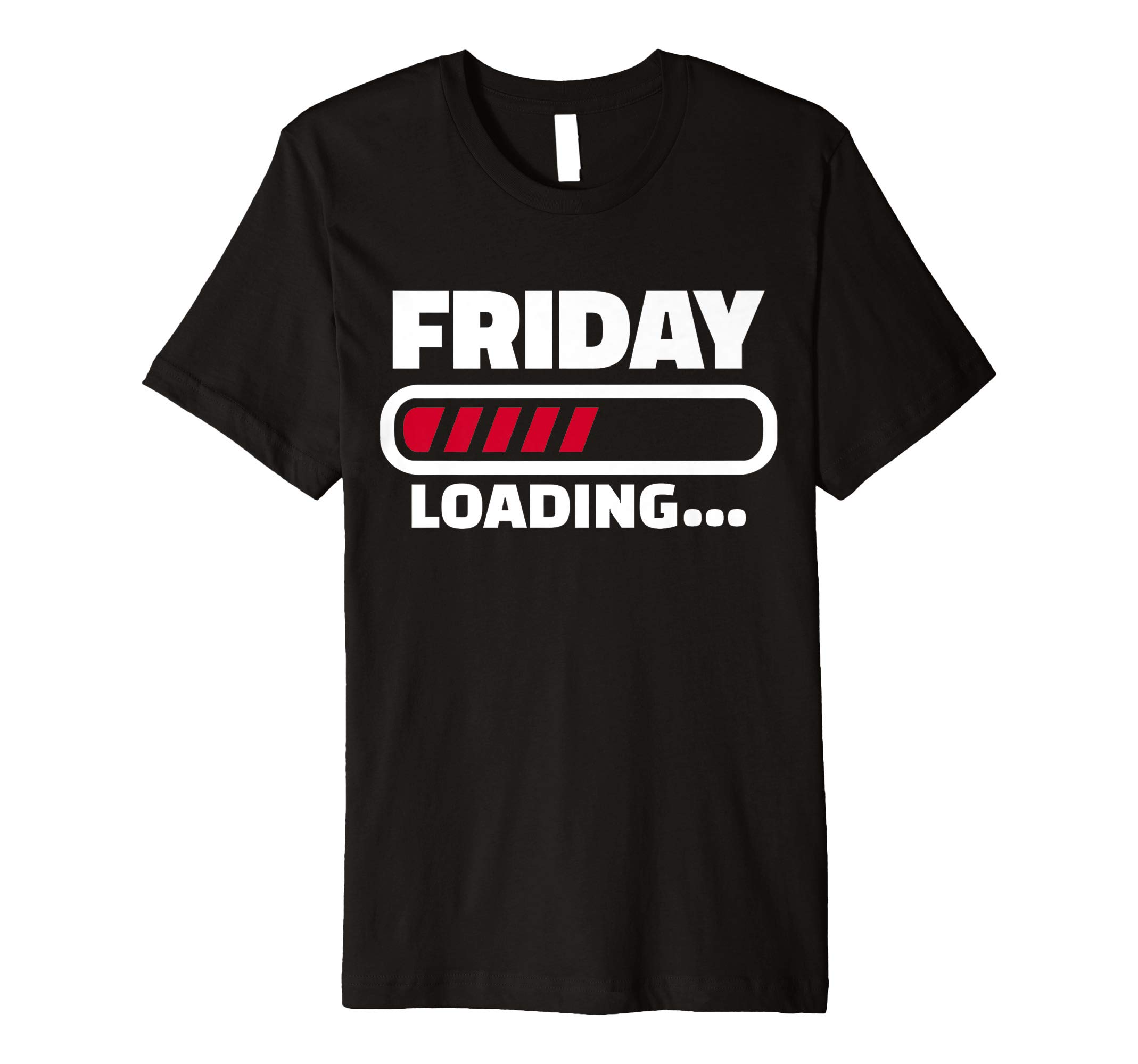 Friday loading Premium T-Shirt