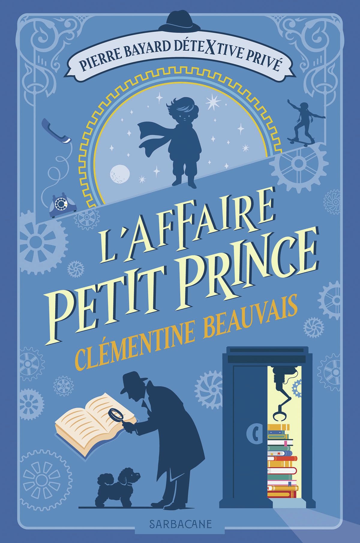 L'affaire Petit Prince: Tome 1, L'affaire Petit Prince