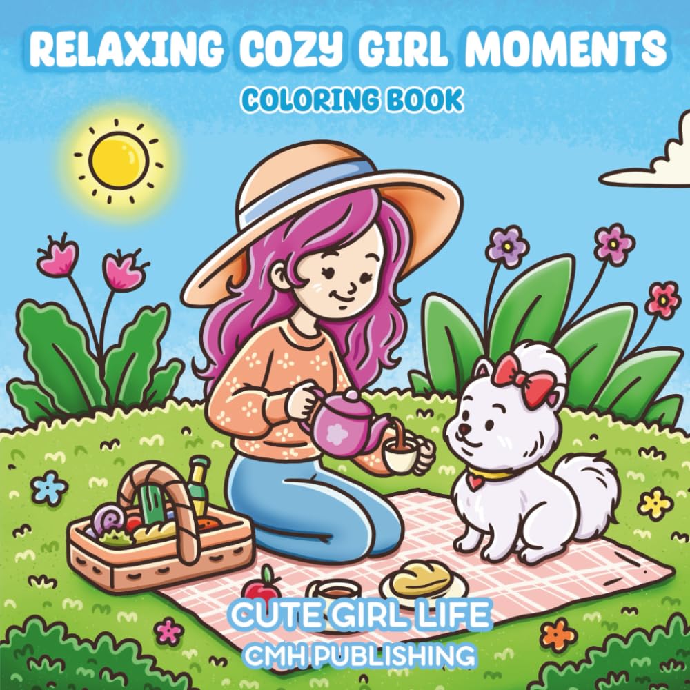 Relaxing Cozy Girl Pet Moments Coloring Book:: Cute Girl Life Featuring Adorable Pet Moments, Everyday Activities, and Cozy Scenes (Cozy Girl Life)