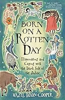 Algopix Similar Product 13 - Born on a Rotten Day Born on a Rotten