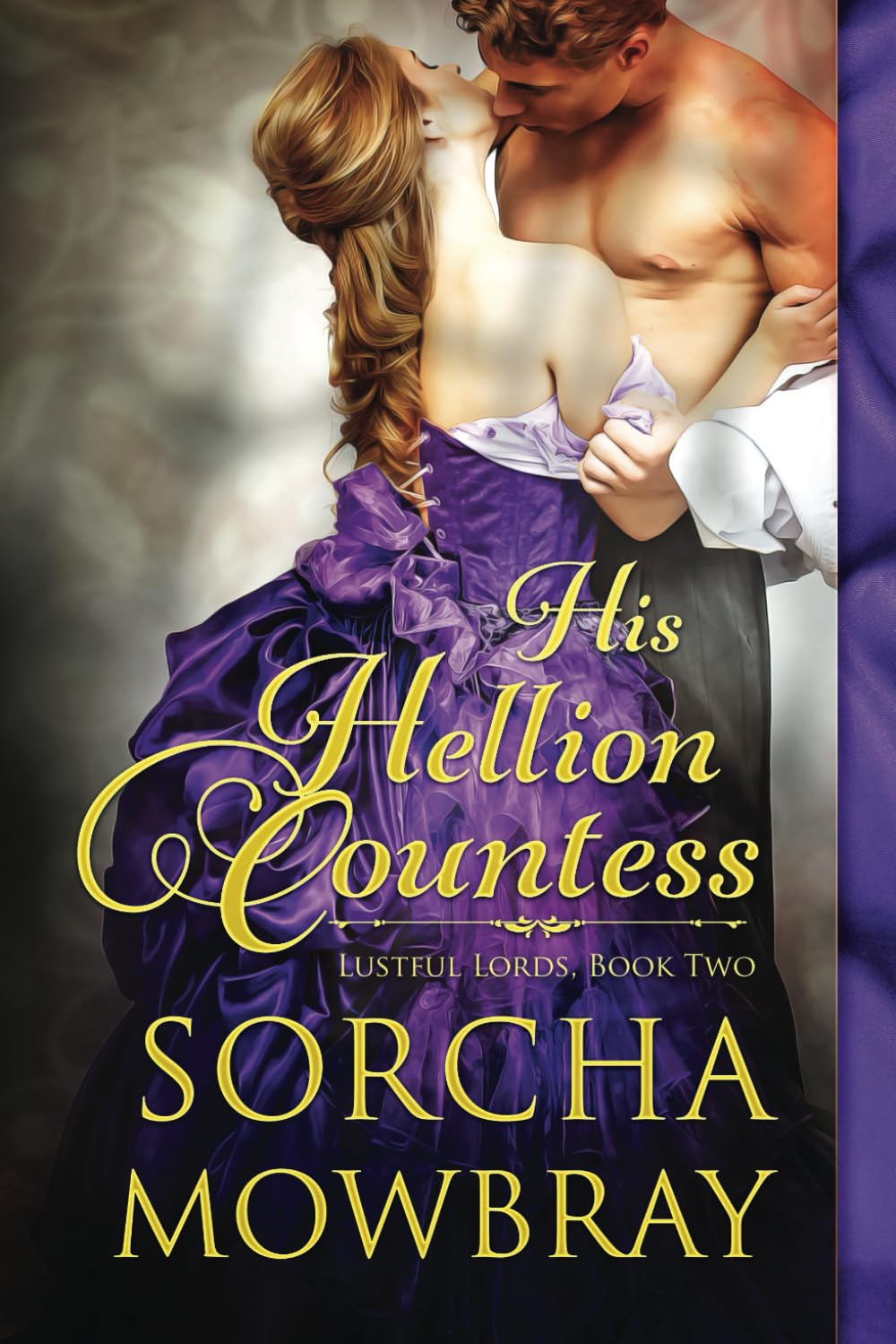 His Hellion Countess: A Steamy Victorian Romance: 2 (Lustful Lords)