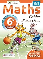 Cahier d'exercices iParcours maths 6e (avec rappels de cours) édition 2021