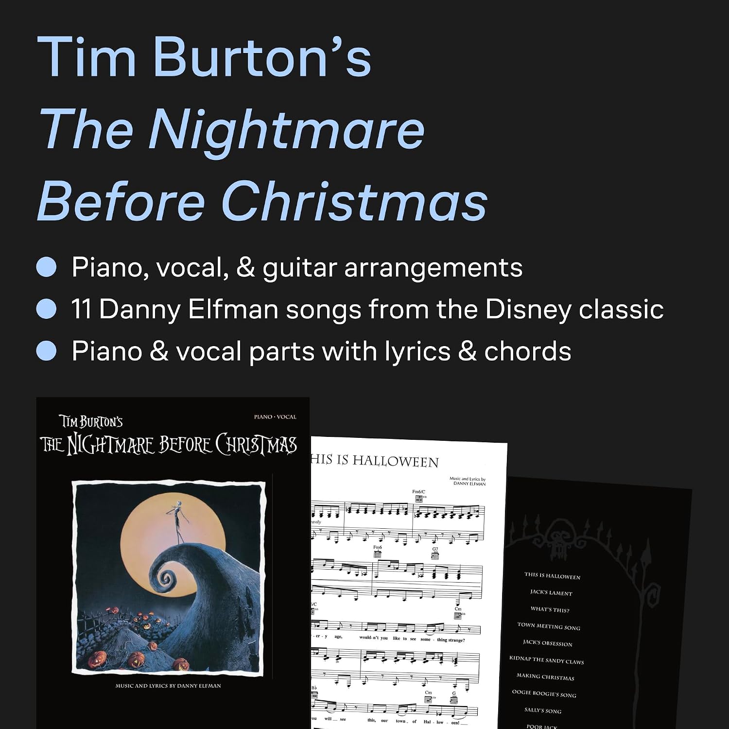 Tim Burton's: The Nightmare Before Christmas | Sheet Music Songbook | Piano Vocal Guitar Arr. for Movie Soundtrack Fans | 11 Iconic Halloween and ... for Piano and Voice (Piano Vocal Series)