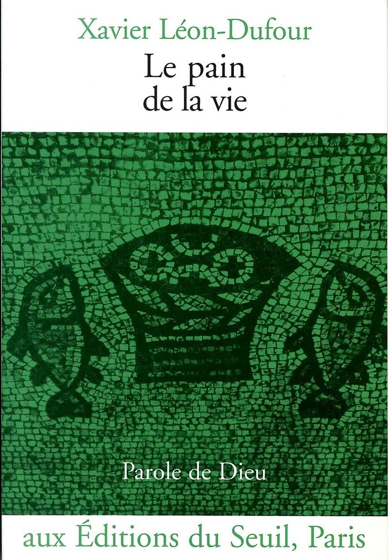 Seuil Le Pain de la vie