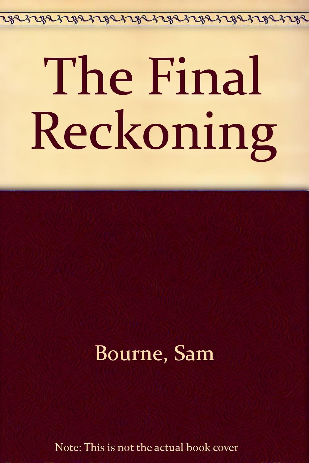 The Final Reckoning