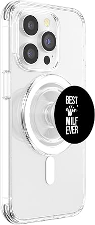 Best Milf Ever Sign,Hot Mom Milf Accessories,Best Milf Ever PopSockets PopGrip for MagSafe