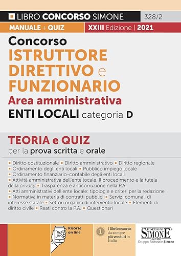 Concorso istruttore direttivo e funzionario negli enti locali. Area amministrativa enti locali. Categoria D. Teoria e quiz