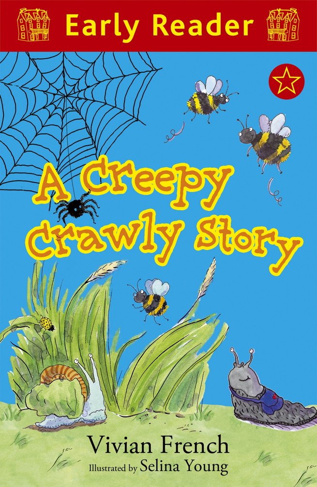 A Creepy Crawly Story: (Early Readers)