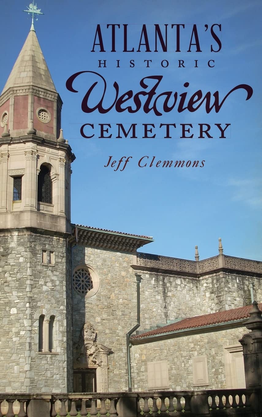 Westview Cemetery d'Atlanta livre historique illustré sur le patrimoine géorgien