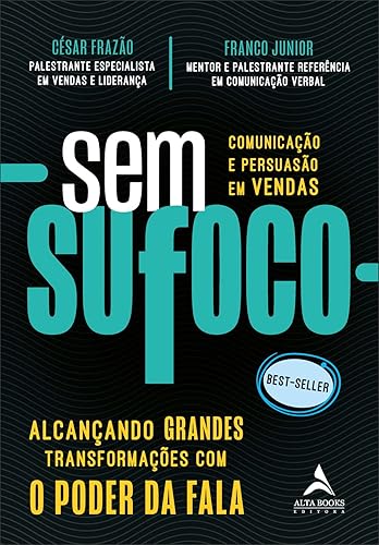 Sem Sufoco: Alcançando Grande Transformações com o Poder da Fala