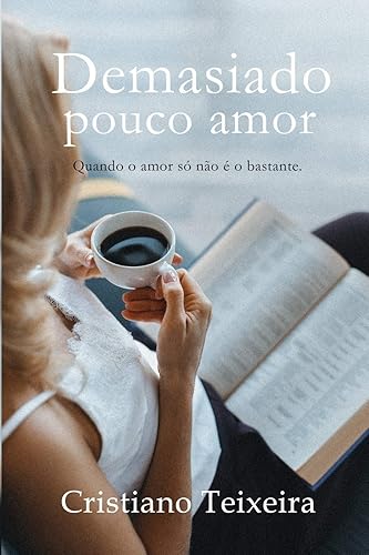 Demasiado Pouco Amor