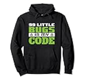 99 Little Bugs In My Code Programmer Web Developer Coder Pullover Hoodie