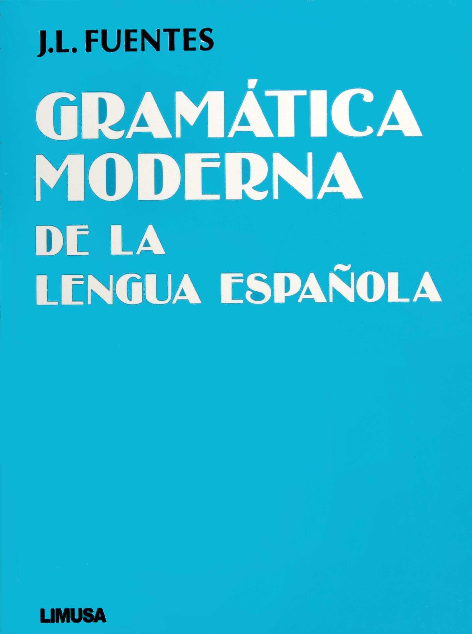 Gramatica Moderna/modern Grammar