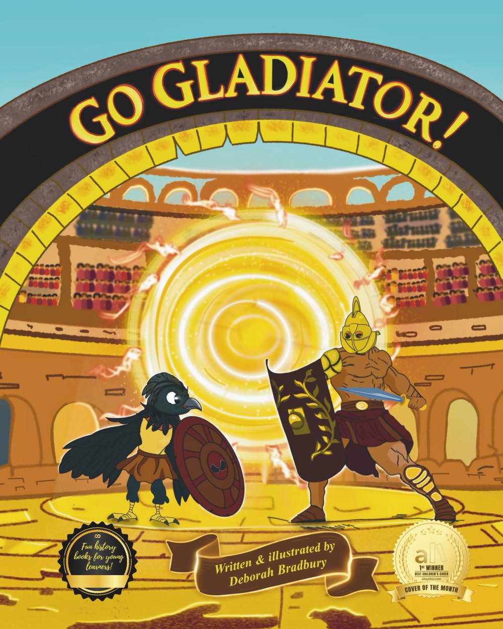 A Courageous, Clever Crow: Go Gladiator!: 5