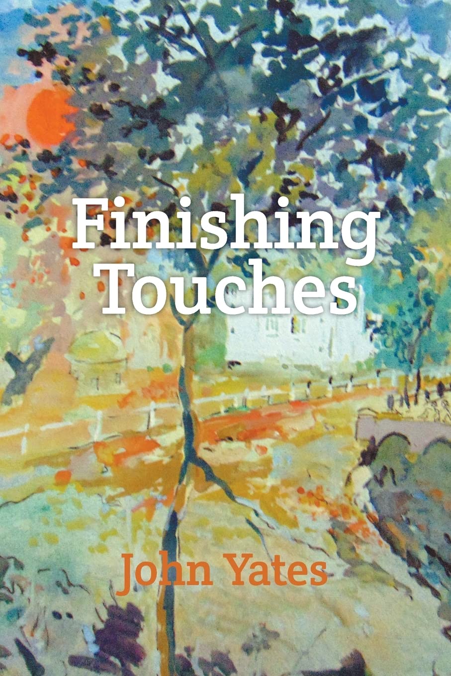 Finishing Touches-Yates, John John Yates,