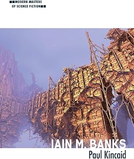 Iain M. Banks (Modern Masters of Science Fiction)