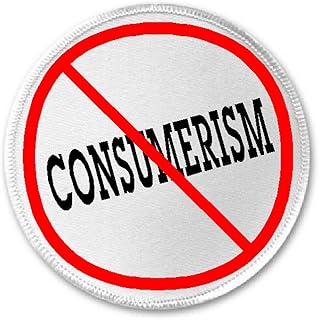 Anti Consumerism - 3