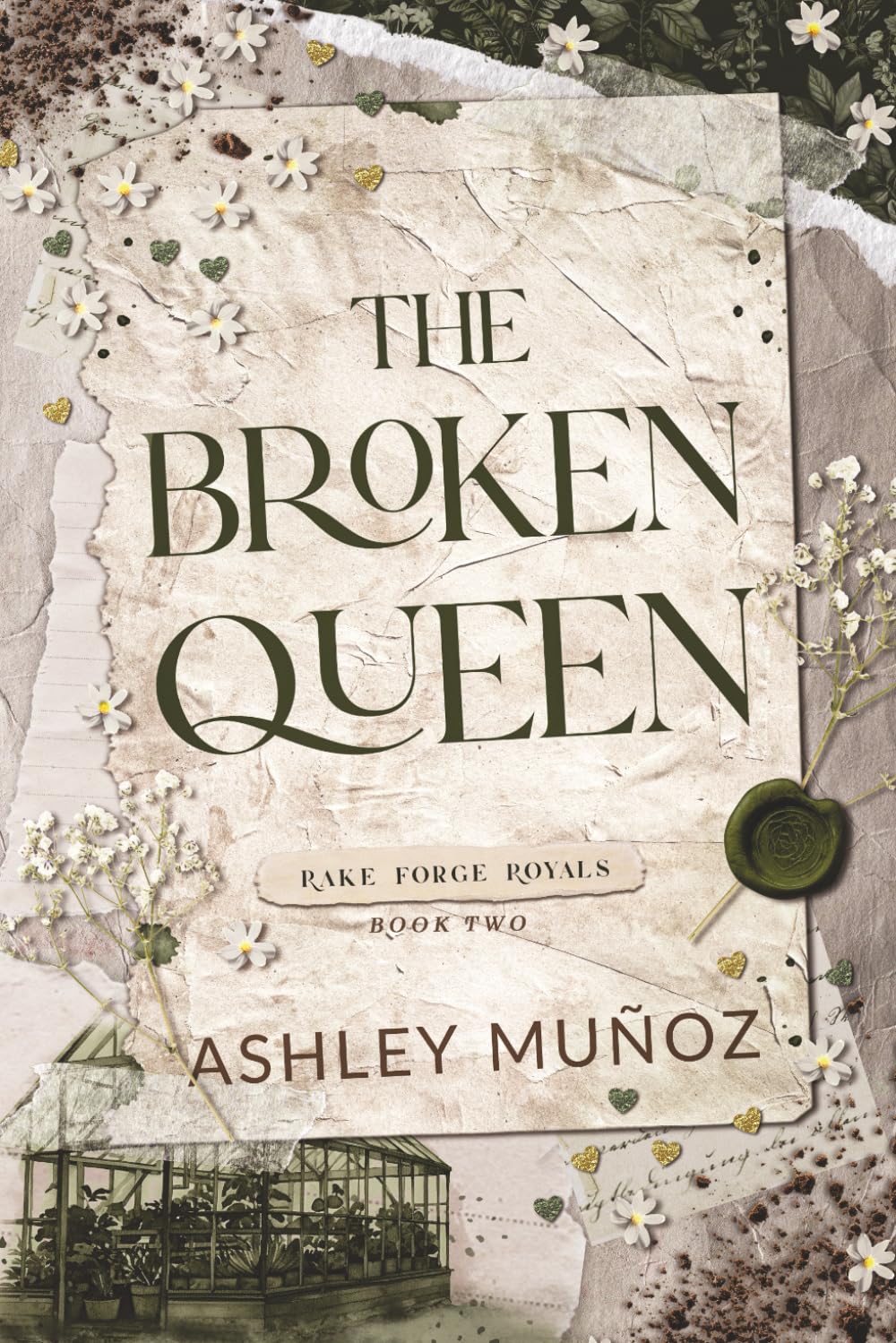The Broken Queen: 2 (The Royals of Rake Forge)