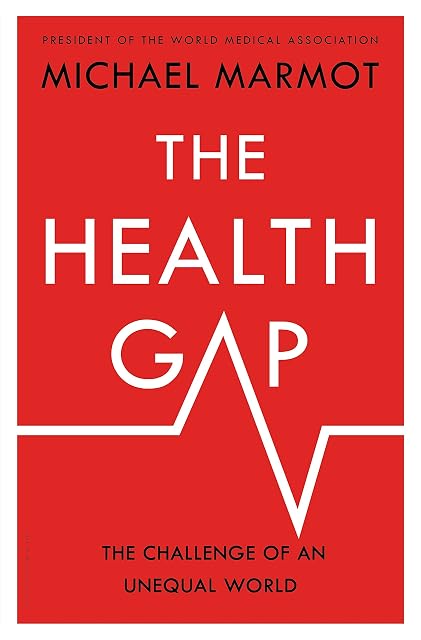 Portada de The Health Gap: The Challenge of an Unequal World