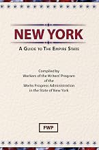 New York: A guide to the Empire State (American Guide Series)