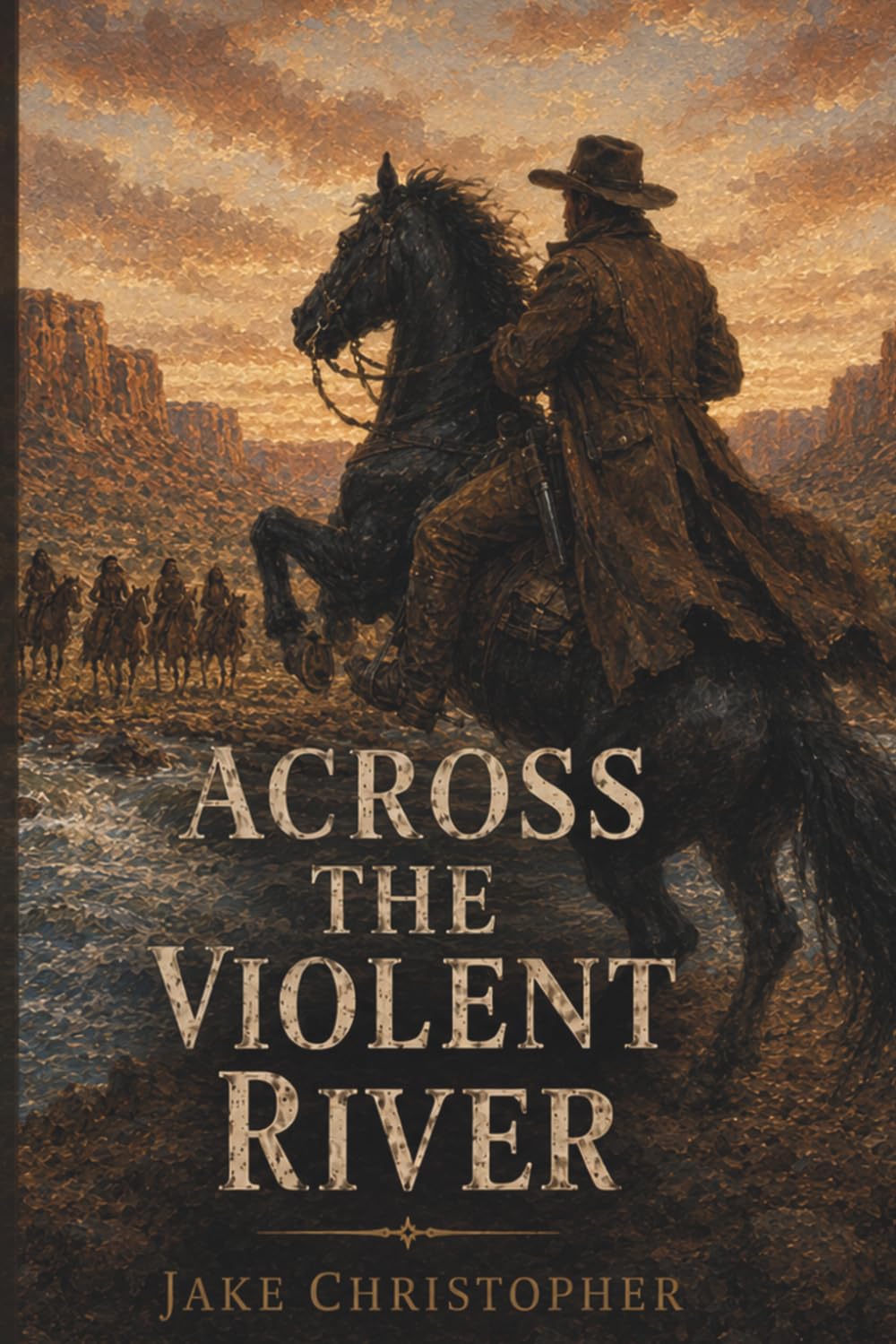 Across The Violent River