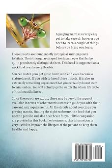 Praying Mantis. Praying Mantises as Pets. Praying Mantis Owners Manual.