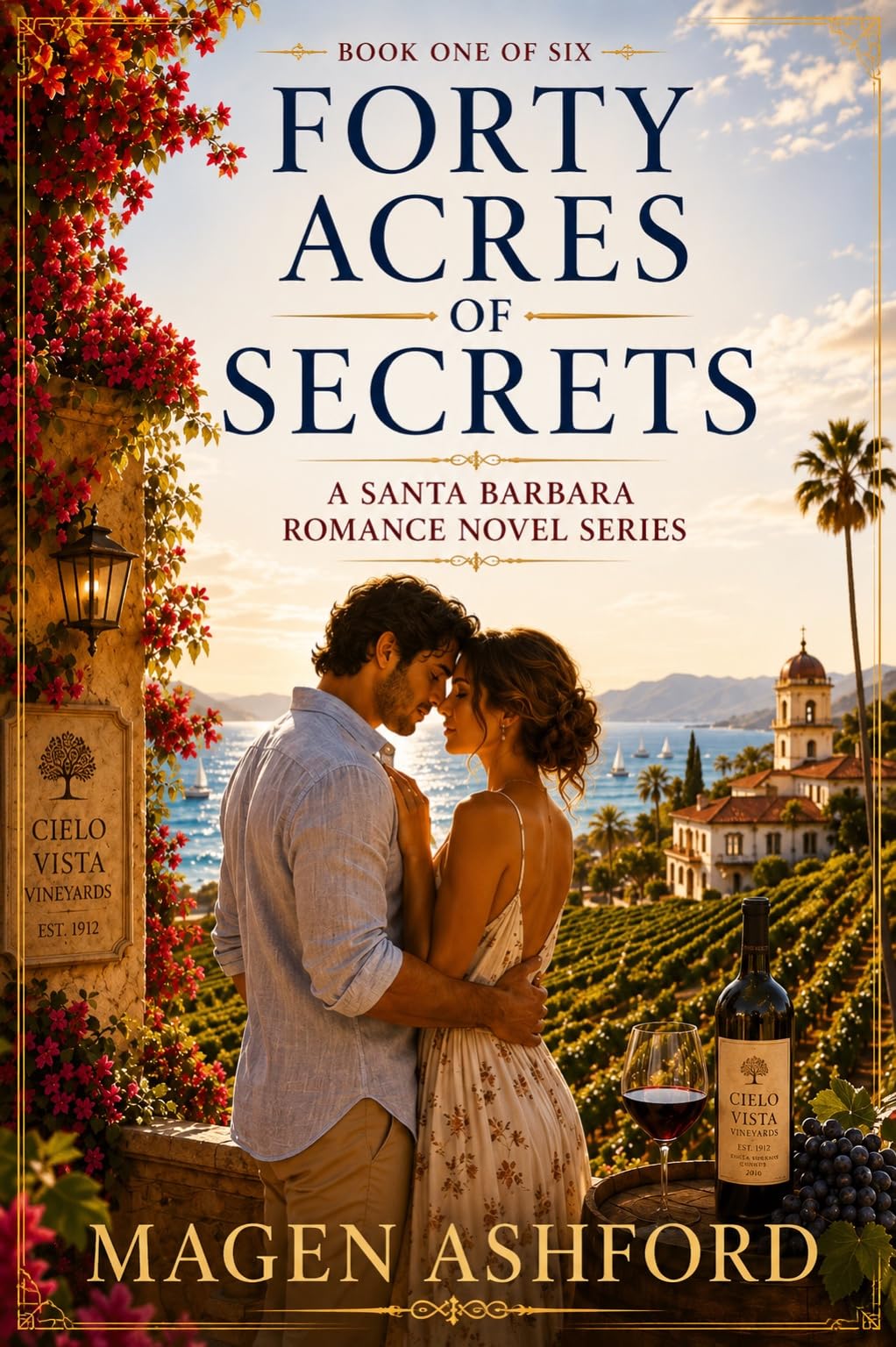 Forty Acres of Secrets (A Santa Barbara Romance Series Book 1)